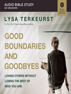 cover image of Good Boundaries and Goodbyes